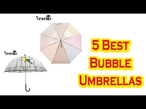 5 Best Bubble Umbrellas
