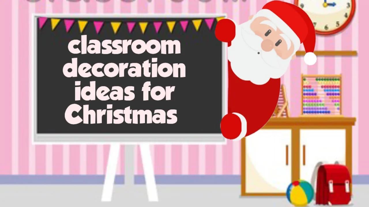 20 classroom decoration ideas for Christmas, classroom wall decoration ideas, paper crafts ideas